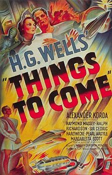 The Desert Classic Film Society Presents “Things To Come”  In Yucca Valley