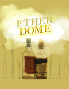 La Jolla Playhouse Presents West Coast Premiere Of “Ether Dome”